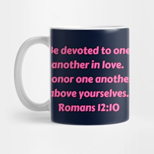 Bible Verse Romans 12:10 Mug